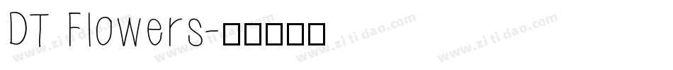 DT Flowers字体转换